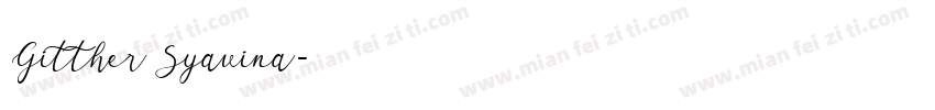 Gitther Syavina字体转换